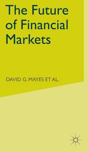 The Future of Financial Markets