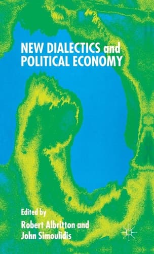 New Dialectics and Political Economy