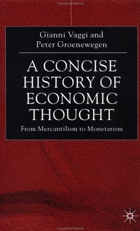 A Concise History of Economic Thought: From Merchantilism to Monetarism