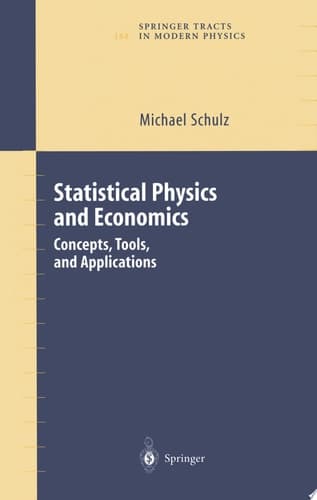 Statistical Physics and Economics Concepts, Tools, and Applications