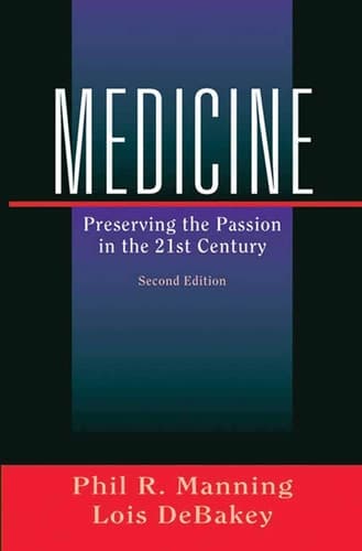 Medicine Preserving the Passion in the 21st Century