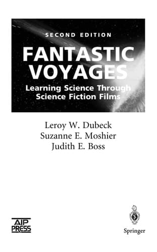 Fantastic Voyages Learning Science Through Science Fiction Films