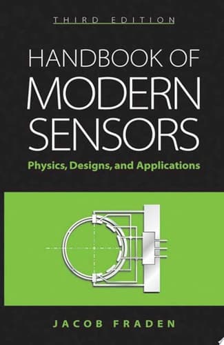 Handbook of Modern Sensors Physics, Designs, and Applications