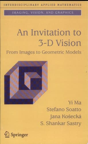 An Invitation to 3-D Vision From Images to Geometric Models