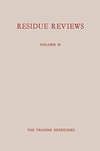 Single Pesticide Volume: The Triazine Herbicides