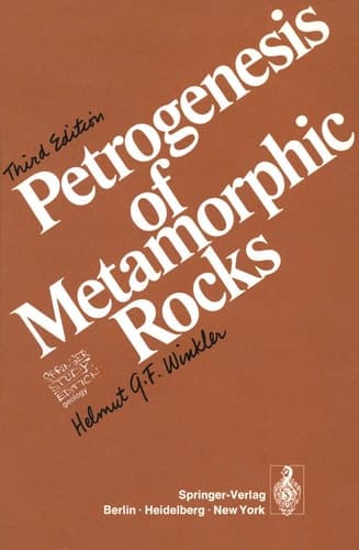 Petrogenesis of Metamorphic Rocks: Geology, Study Edition, 3rd Edition