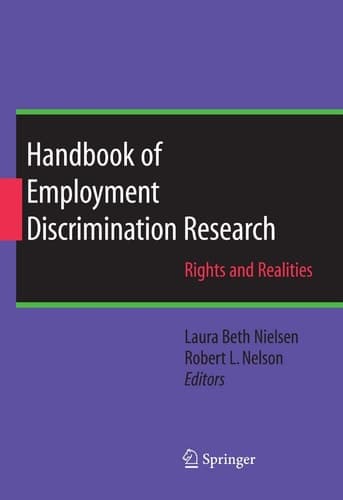 Handbook of Employment Discrimination Research Rights and Realities