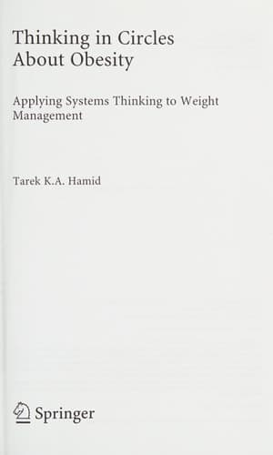 Thinking in Circles About Obesity Applying Systems Thinking to Weight Management