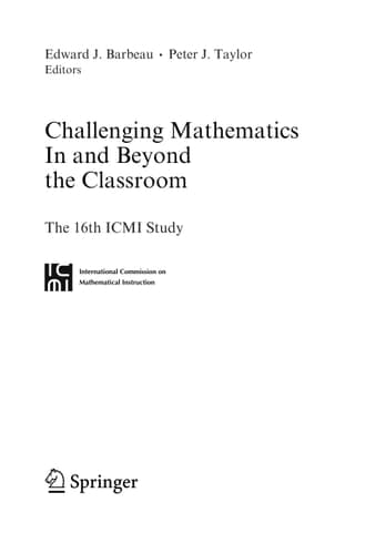 Challenging Mathematics In and Beyond the Classroom The 16th ICMI Study