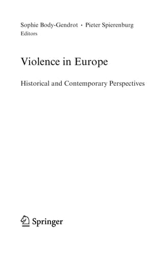 Violence in Europe Historical and Contemporary Perspectives