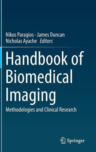 Handbook of Biomedical Imaging Methodologies and Clinical Research