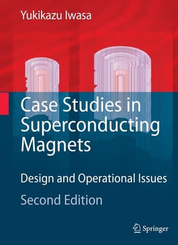 Case Studies in Superconducting Magnets Design and Operational Issues