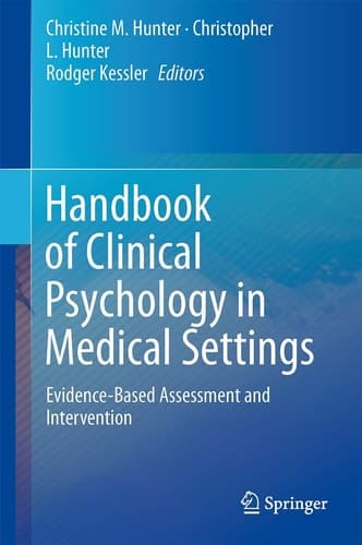 Handbook of Clinical Psychology in Medical Settings Evidence-Based Assessment and Intervention