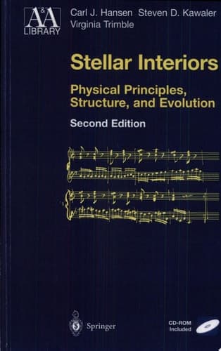 Stellar Interiors Physical Principles, Structure, and Evolution