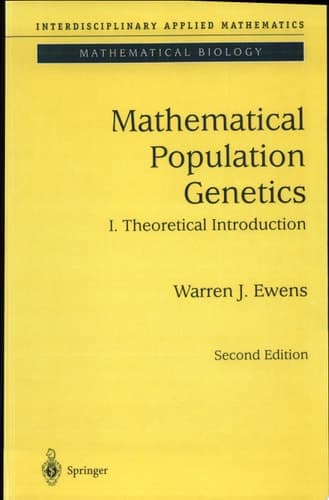 Mathematical Population Genetics 1 Theoretical Introduction