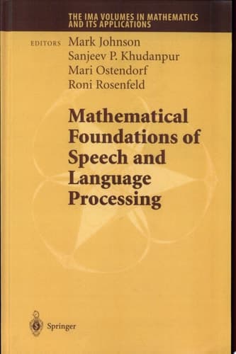 Mathematical Foundations of Speech and Language Processing
