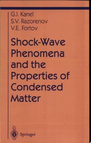 Shock-Wave Phenomena and the Properties of Condensed Matter