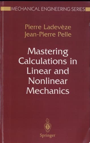 Mastering Calculations in Linear and Nonlinear Mechanics