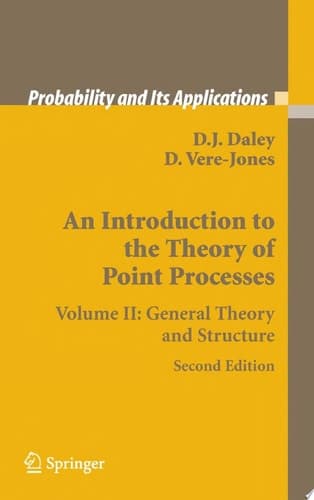 An Introduction to the Theory of Point Processes Volume II: General Theory and Structure