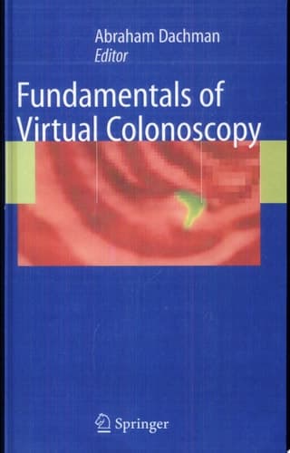 Fundamentals of Virtual Colonoscopy