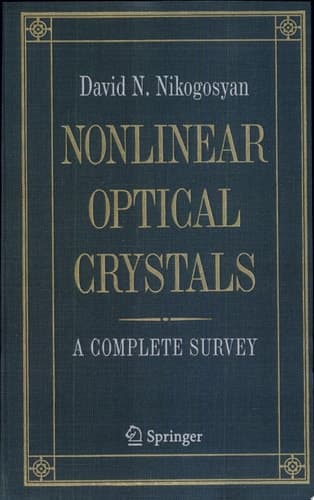 Nonlinear Optical Crystals: A Complete Survey