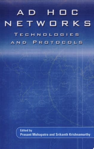 AD HOC NETWORKS Technologies and Protocols