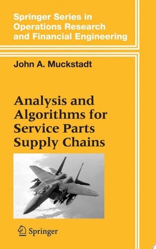 Analysis and Algorithms for Service Parts Supply Chains