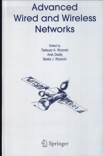 Advanced Wired and Wireless Networks