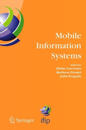 Mobile Information Systems IFIP TC 8 Working Conference on Mobile Information Systems (MOBIS) 15-17 September 2004, Oslo, Norway