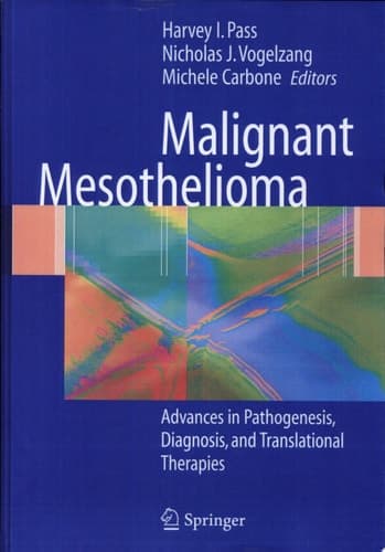 Malignant Mesothelioma Pathogenesis, Diagnosis, and Translational Therapies