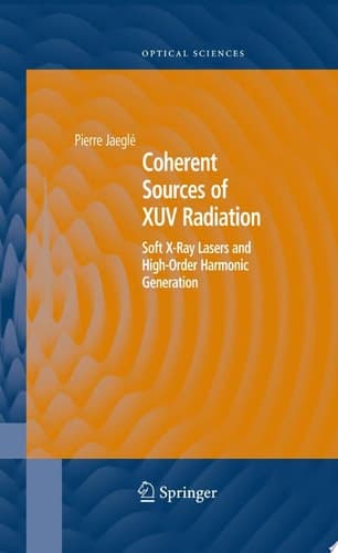 Coherent Sources of XUV Radiation Soft X-Ray Lasers and High-Order Harmonic Generation