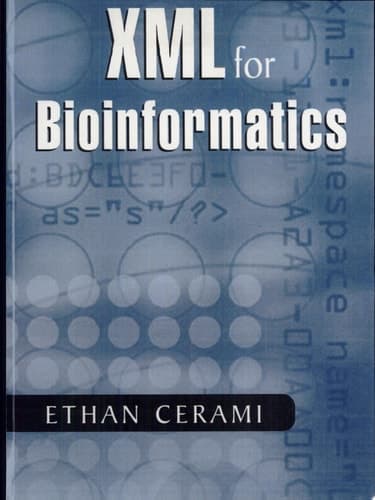 XML for Bioinformatics