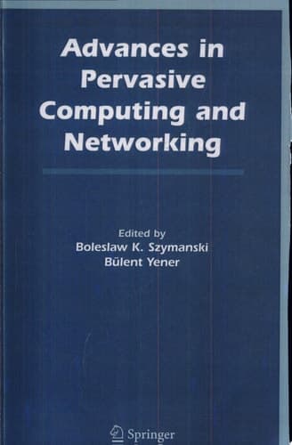 Advances in Pervasive Computing and Networking