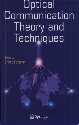 Optical Communication Theory and Techniques