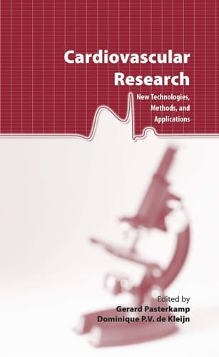 Cardiovascular Research New Technologies, Methods, and Applications