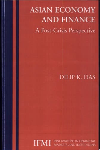 Asian Economy and Finance: A Post-Crisis Perspective