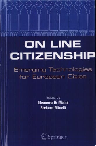 On Line Citizenship Emerging Technologies for European Cities