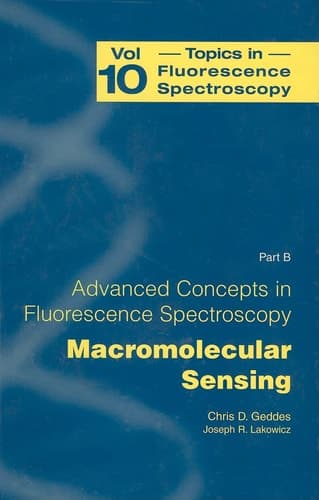 Advanced Concepts in Fluorescence Sensing Part B: Macromolecular Sensing