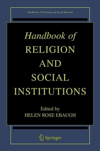 Handbook of Religion and Social Institutions