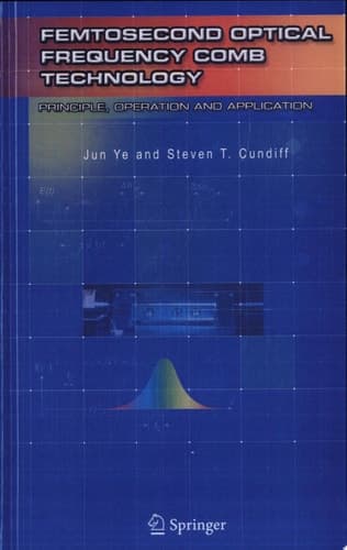Femtosecond Optical Frequency Comb: Principle, Operation and Applications