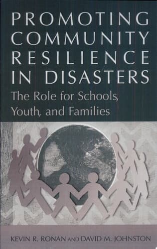 Promoting Community Resilience in Disasters The Role for Schools, Youth, and Families