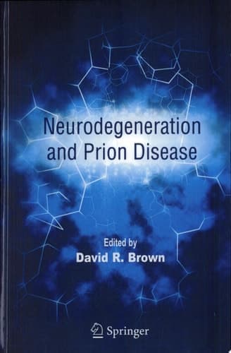Neurodegeneration and Prion Disease