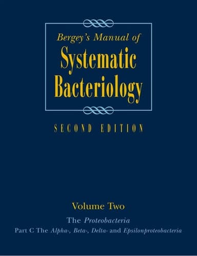 Bergey's Manual® of Systematic Bacteriology Volume 2: The Proteobacteria, Part B: The Gammaproteobacteria