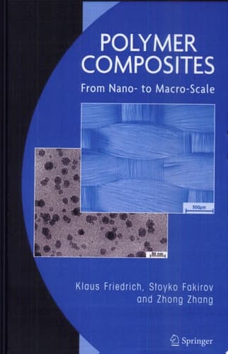 Polymer Composites From Nano- to Macro-Scale