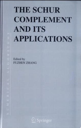 The Schur Complement and Its Applications