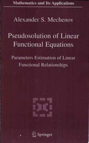 Pseudosolution of Linear Functional Equations Parameters Estimation of Linear Functional Relationships