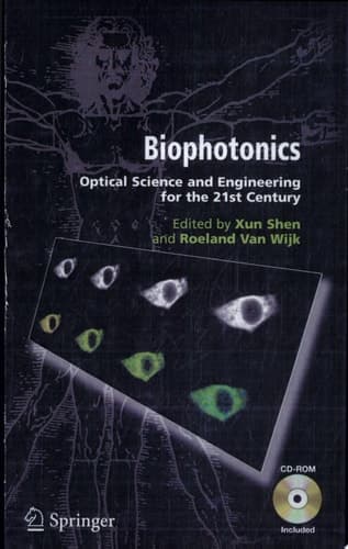 Biophotonics Optical Science and Engineering for the 21st Century