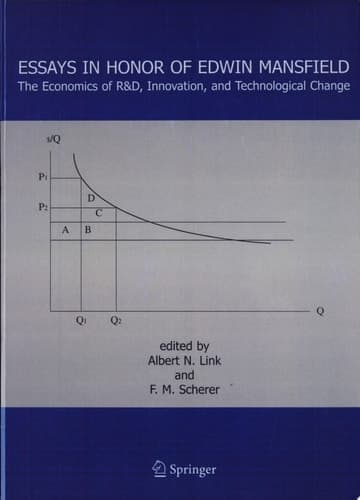 Essays in Honor of Edwin Mansfield The Economics of R&D, Innovation, and Technological Change