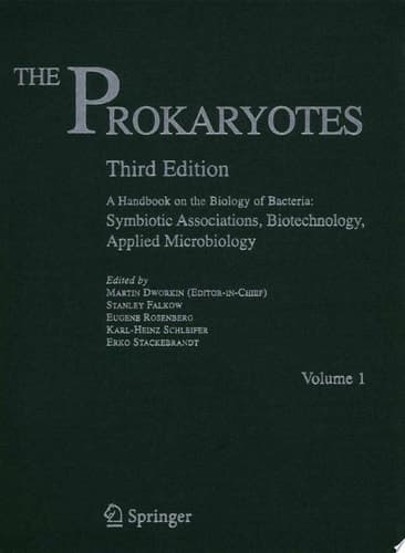 The Prokaryotes Vol. 1: Symbiotic Associations, Biotechnology, Applied Microbiology