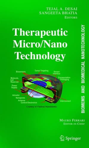 BioMEMS and Biomedical Nanotechnology Volume III: Therapeutic Micro/Nanotechnology